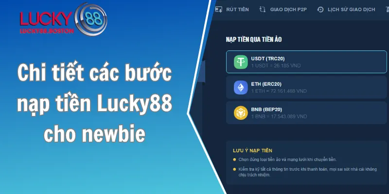 Chi tiết các bước nạp tiền Lucky88 cho newbie