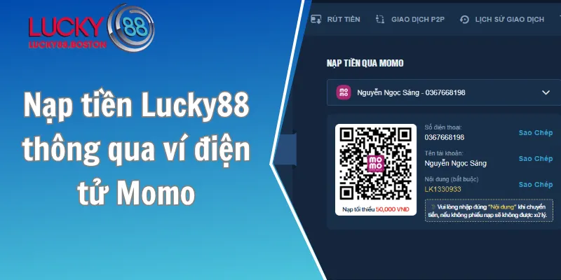 Nạp tiền Lucky88 thông qua ví điện tử Momo